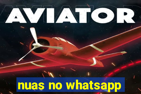 nuas no whatsapp